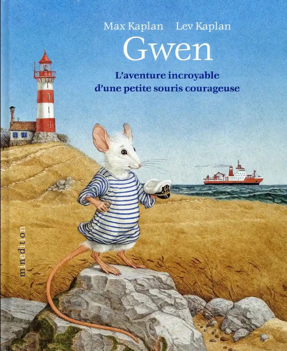 Gwen : l'aventure incroyable d'une petite souris courageuse