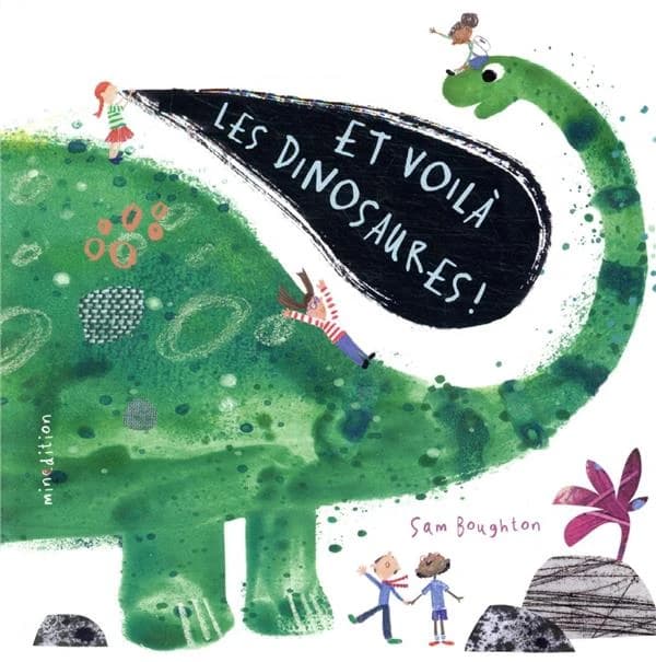 Et voilà les dinosaures !
