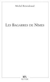 Les bagarres de Nîmes