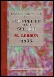 Manuel complet du bourrelier et du sellier ([Reproduction en fac-similé]) par M. Lebrun