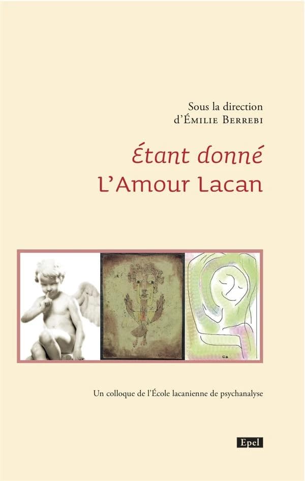 Étant donné L'Amour Lacan