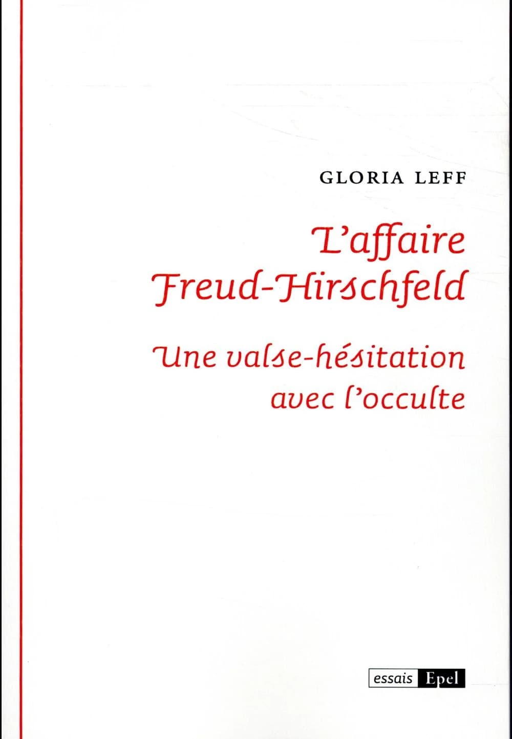 L'affaire Freud-Hirschfeld : une valse-hésitation avec l'occulte