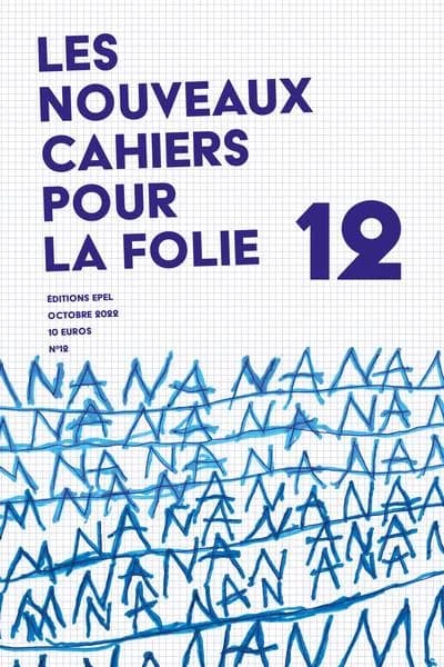 Les nouveaux cahiers pour la folie Tome 12 : octobre 2022