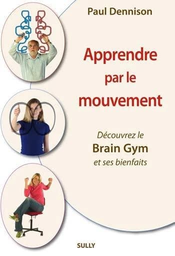Apprendre par le mouvement : Découvrez le brain gym et ses bienfaits