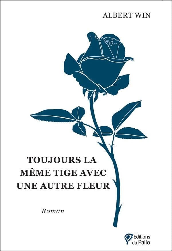 Toujours la même tige avec une autre fleur : roman