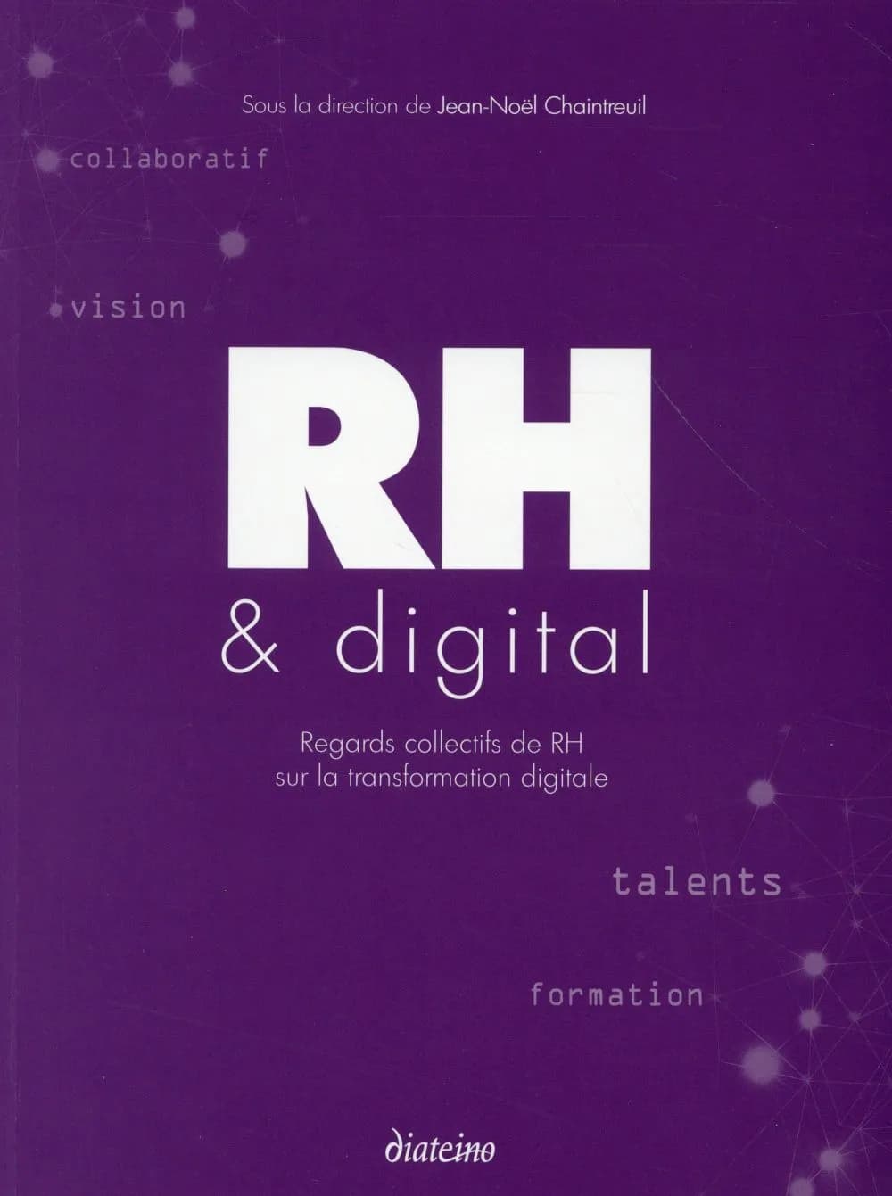 RH & digital : regards collectifs de RH sur la transformation digitale