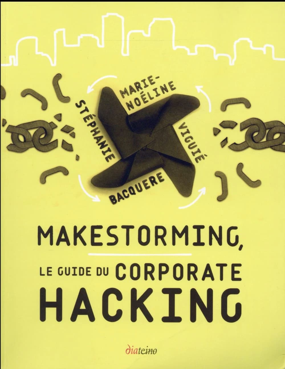 Makestorming : le guide du corporate hacking