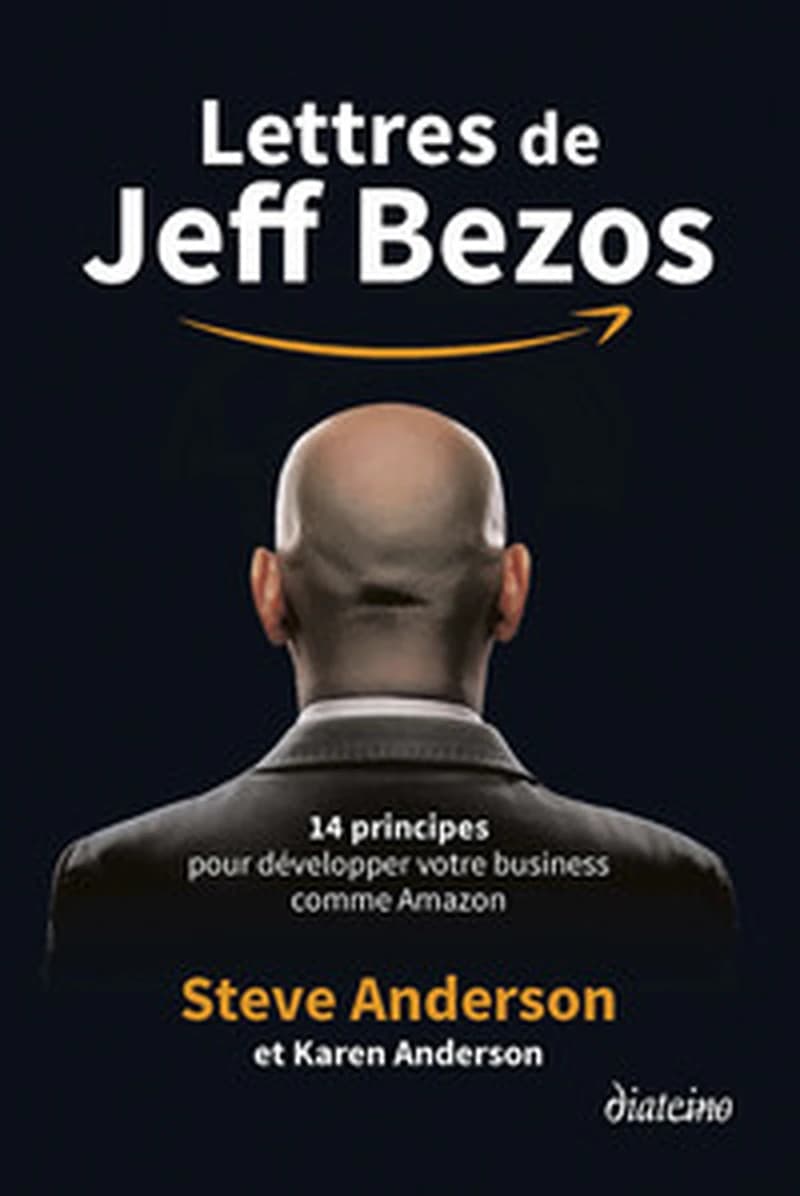 Lettres de Jeff Bezos : 14 principes pour développer votre business comme Amazon