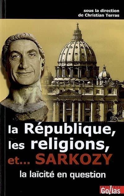 La République, les religions et Sarkozy