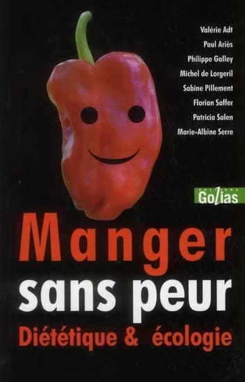 Manger sans peur : diététique et écologie
