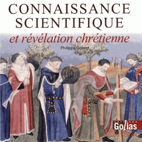 Connaissance scientifique et révélation chrétienne : essai