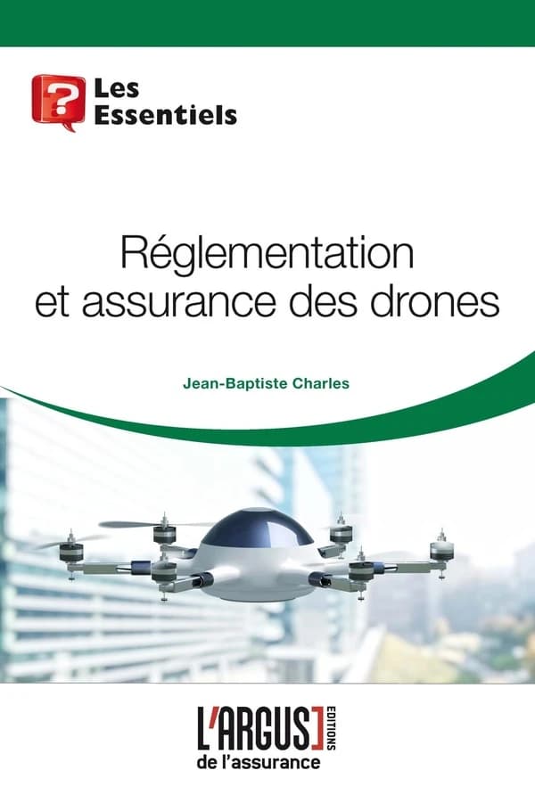 Réglementation et assurance des drones