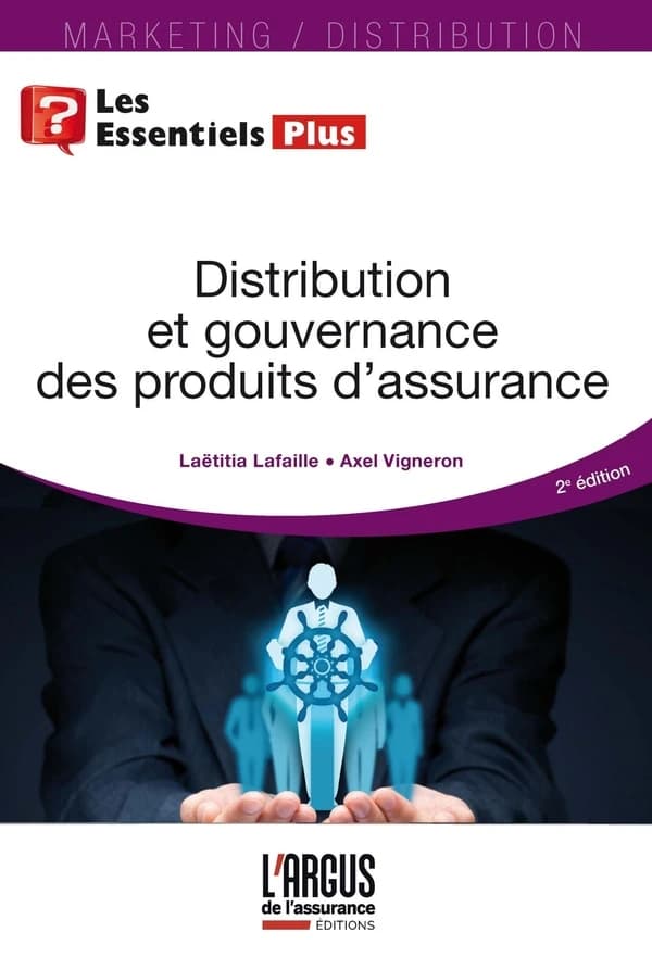 Distribution et gouvernance des produits d'assurance (2e éd.)