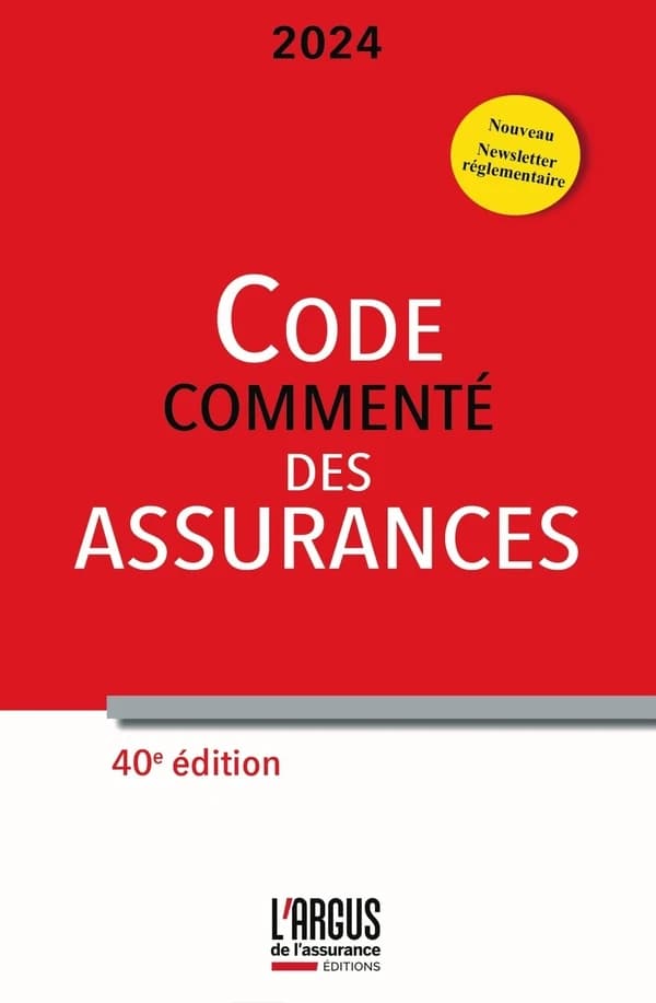 Code commenté des assurances (40e éd., 2024)