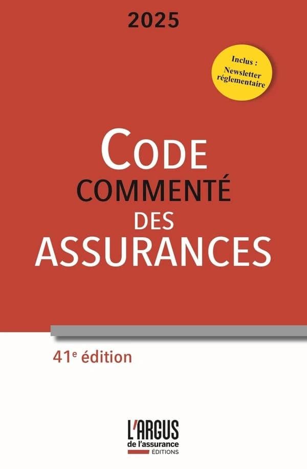 Code commenté des assurances (41e éd., 2025)
