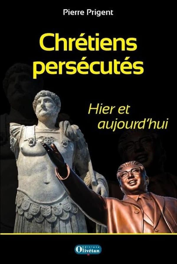 Chrétiens persécutés : hier et aujourd'hui