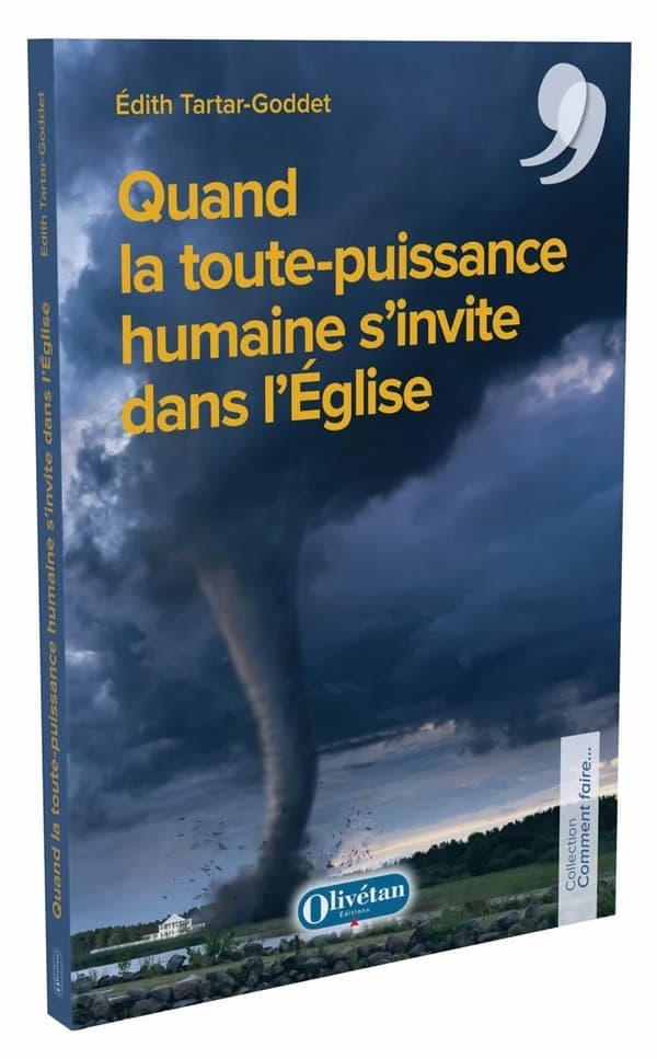 Quand la toute puissance humaine s'invite dans l'Église