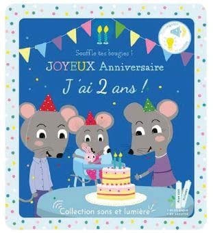 J'ai 2 ans ! : souffle tes bougies !