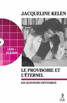 Le provisoire et l'éternel