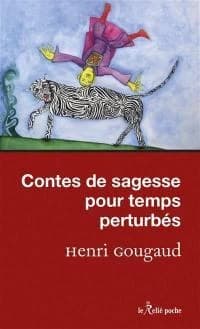 Contes de sagesse pour temps perturbés