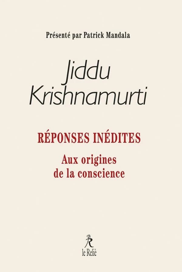Réponses inédites : aux origines de la conscience