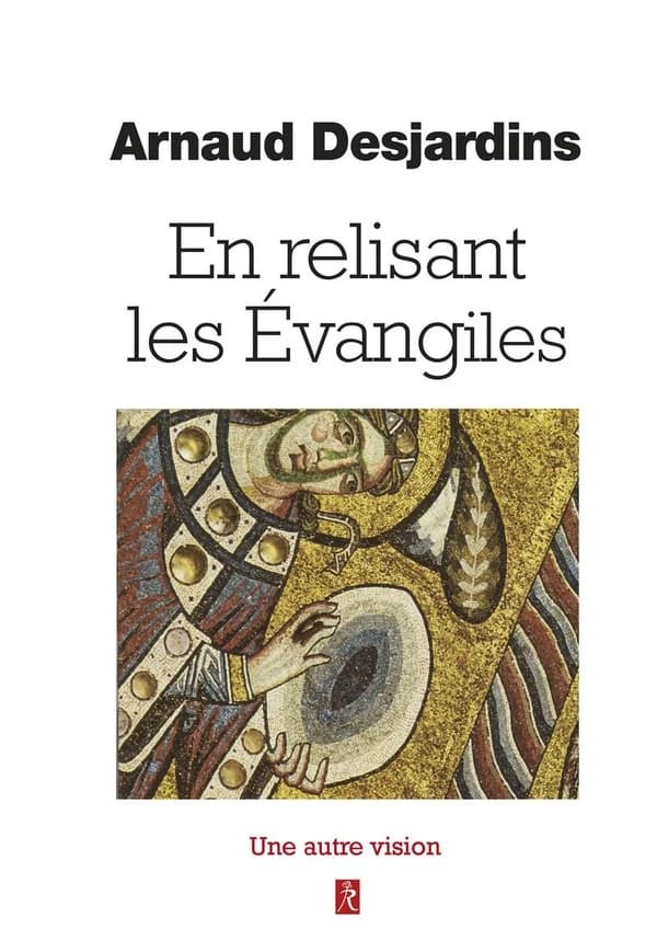 En relisant les Évangiles