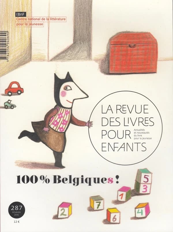 La revue des livres pour enfants n.287 : 100% Belgiques !