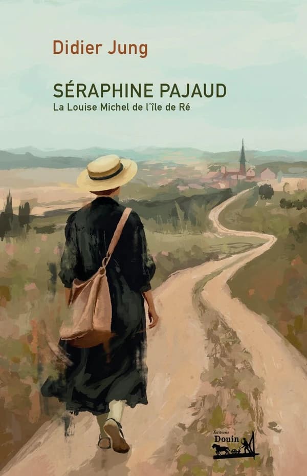 Séraphine Pajaud : la Louise Michel de l'île de Ré