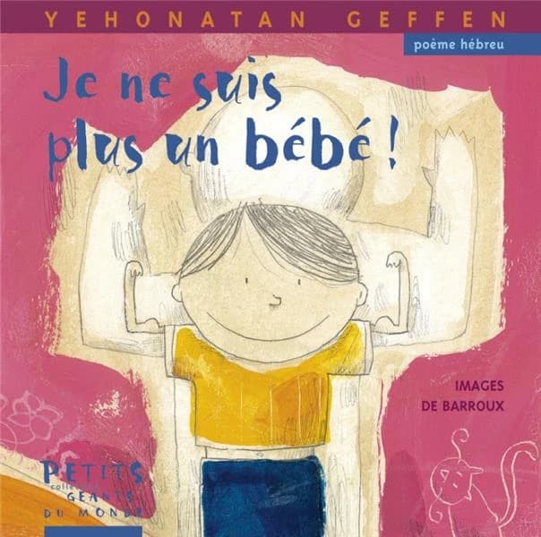 Je ne suis plus un bébé !