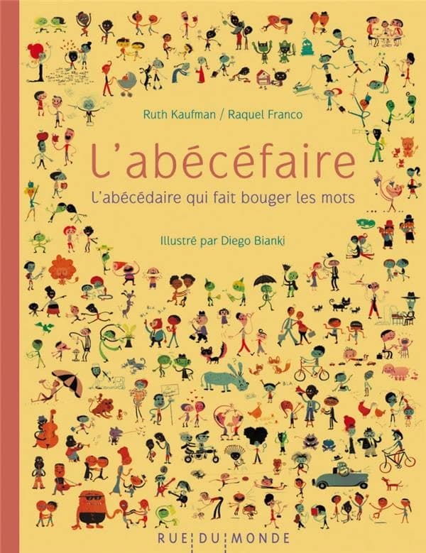 L'abécéfaire : l'abécédaire qui fait bouger les mots