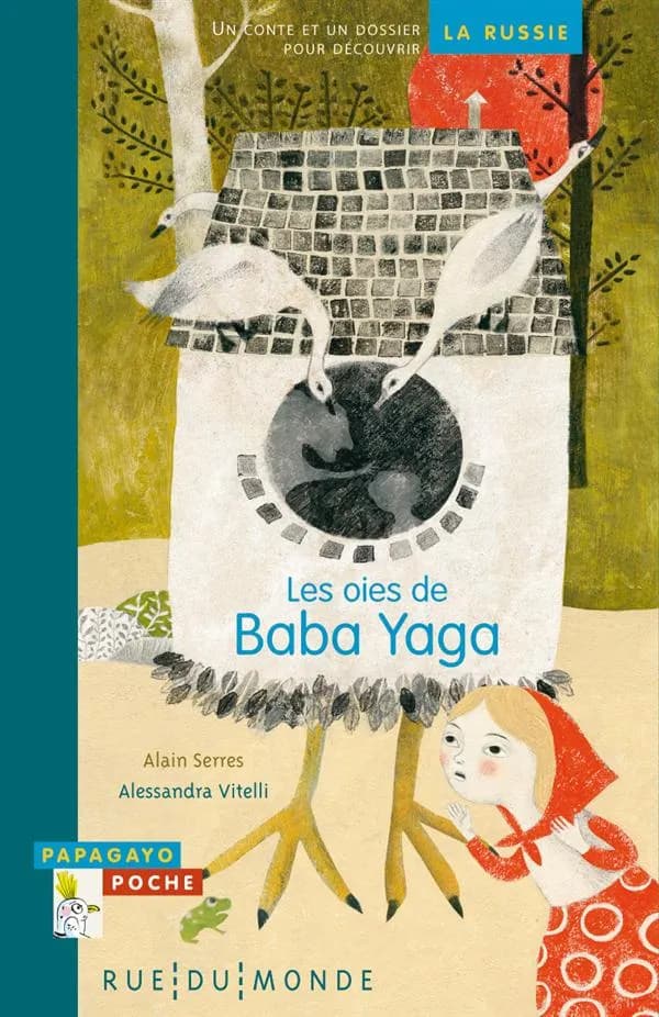 Les oies de Baba Yaga : un conte de Russie