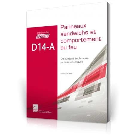D14-A, panneaux sandwichs et comportement au feu : document technique la mise en oeuvre
