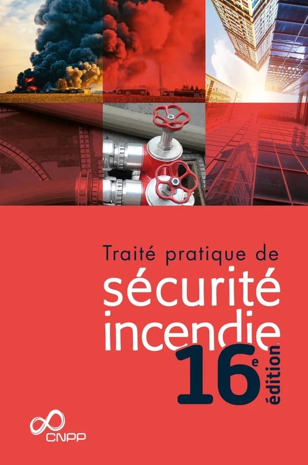 Traité pratique de sécurité incendie (16e éd.) CNPP