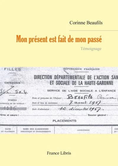 Mon present est fait de mon passe