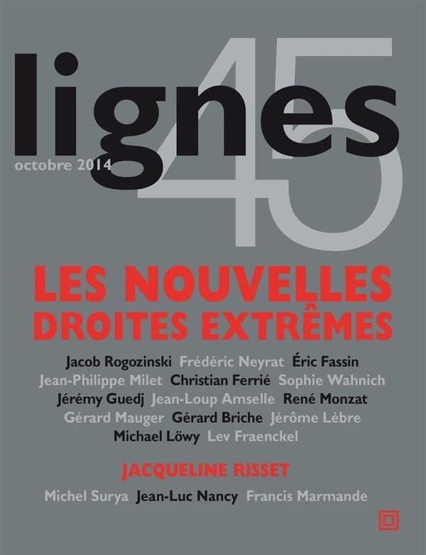 REVUE LIGNES n.45 : les nouvelles droites extrêmes