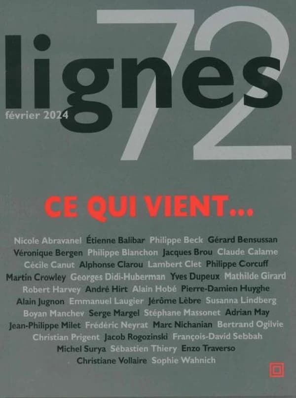REVUE LIGNES n.72 : ce qui vient...