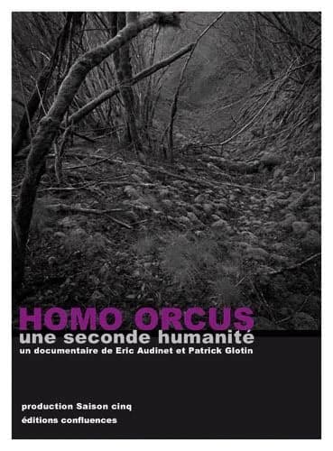 Homo Orcus, une Seconde Humanité