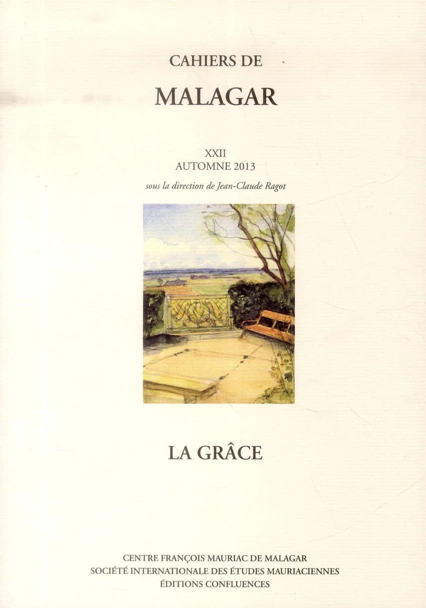 CAHIERS DE MALAGAR n.22 : la grâce