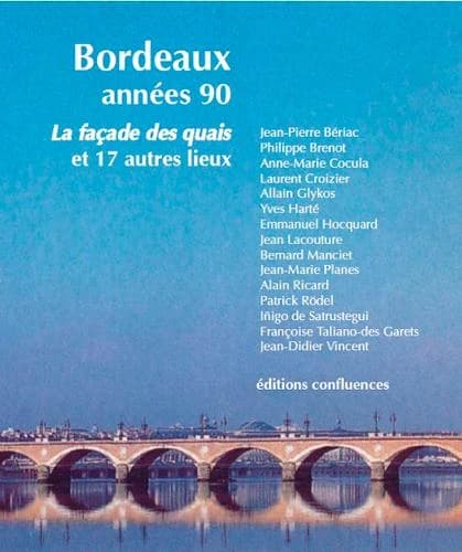 La forme de Bordeaux : années 1990-années 2010