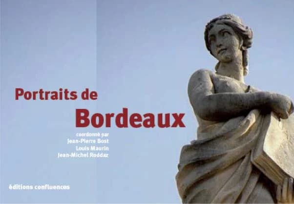 Portraits of Bordeaux