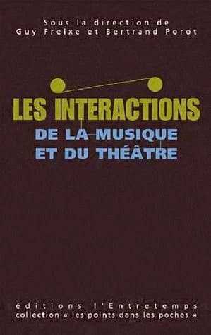 Les interactions entre musique et théâtre