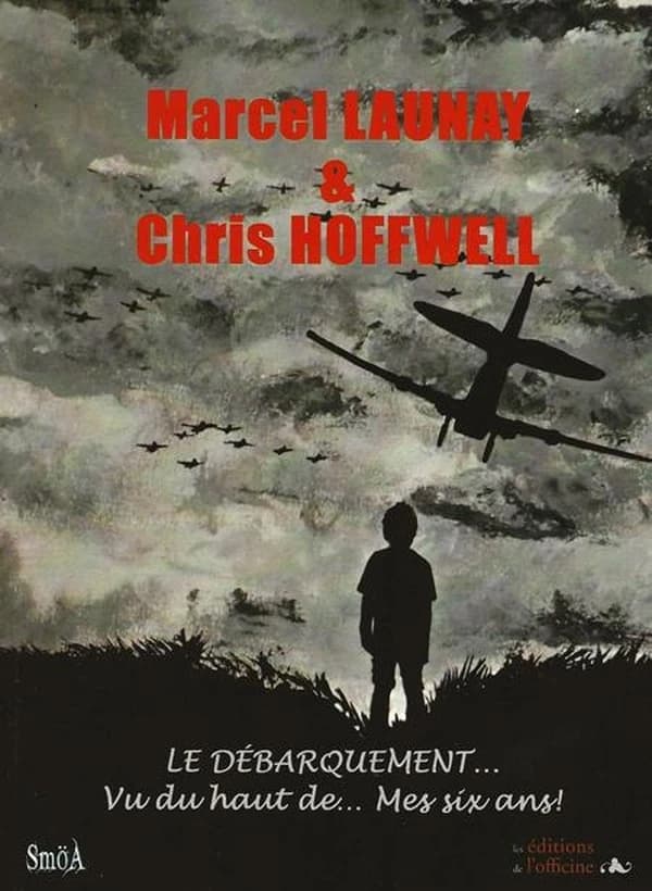 Le débarquement vu du haut de mes six ans !