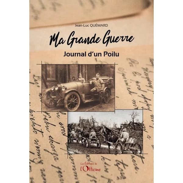 Ma Grande Guerre : journal d'un Poilu