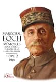 Mémoires pour servir à l'histoire de la guerre 1914-1918 : Tome 2 - 1918