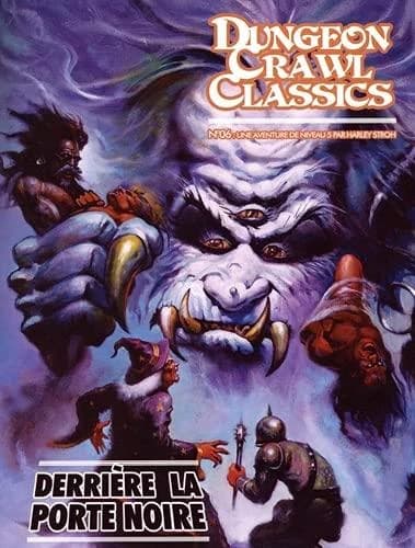 Dungeons crawl classics Tome 6 : par-delà la porte noire