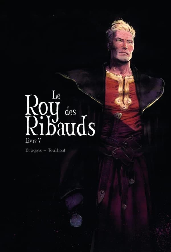 Le Roy des Ribauds Tome 5