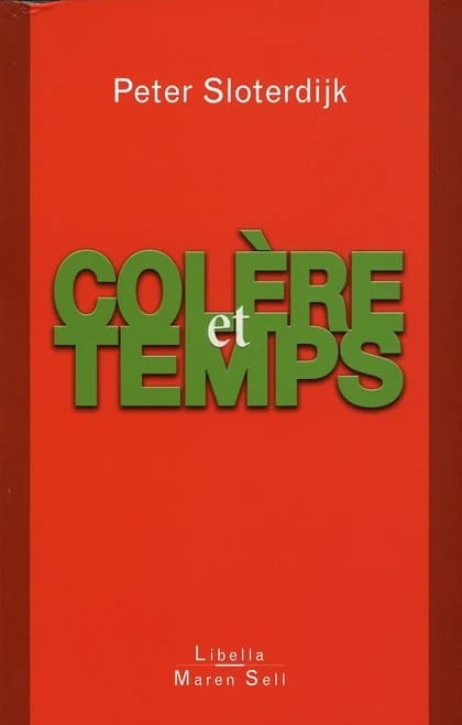 Colère et temps : essai politico-psychologique