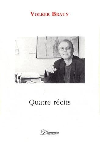 Coffret Volker Braun ; quatre récits
