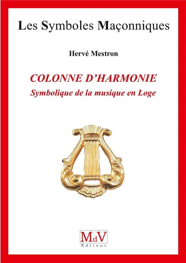 La colonne d'harmonie : symbolique de la musique en loge