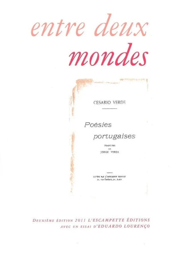 Entre deux mondes (2e éd.) poèmes de Cesário Verde ; suivis d'un essai d'Eduardo Lourenço ; traduction de Jorge Verde